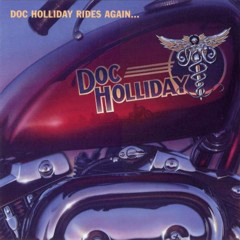 Doc Holliday - 1981 - Rides Again